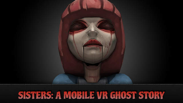Sisters is a free horror VR app. You will definitely like it!